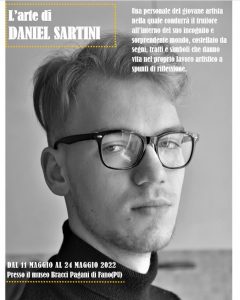 L'arte di Daniel Sartini, una personale del giovane artista dall’11 al 24 maggio nello spazio espositivo di Palazzo Bracci Pagani di Fano