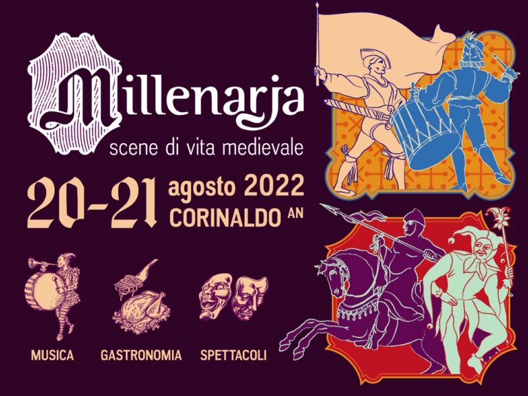Riparte “Millenarja” a Corinaldo nelle giornate di sabato 20 e domenica 21 agosto 2022