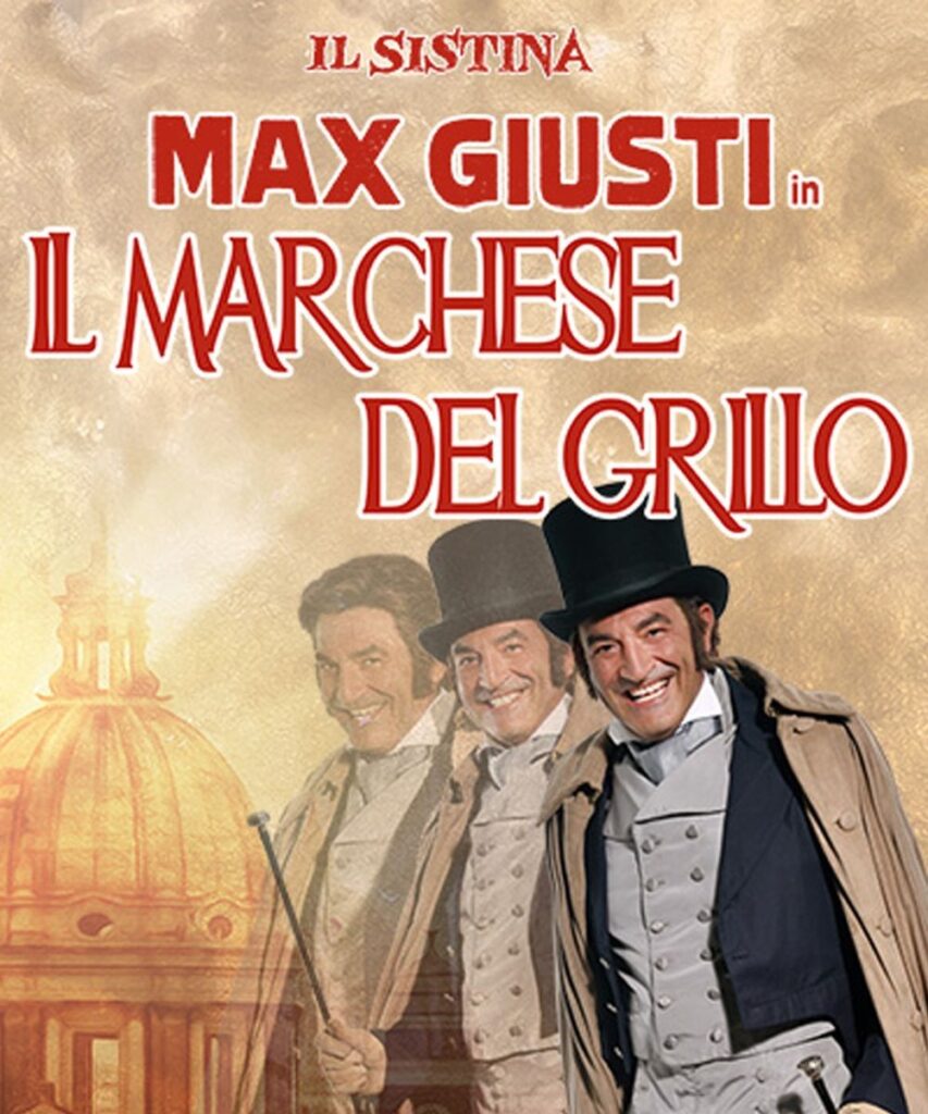 Con “Il Marchese del Grillo” al via il 12 ottobre la nuova stagione del Teatro Sistina: Max Giusti protagonista e regia di Massimo Romeo Piparo