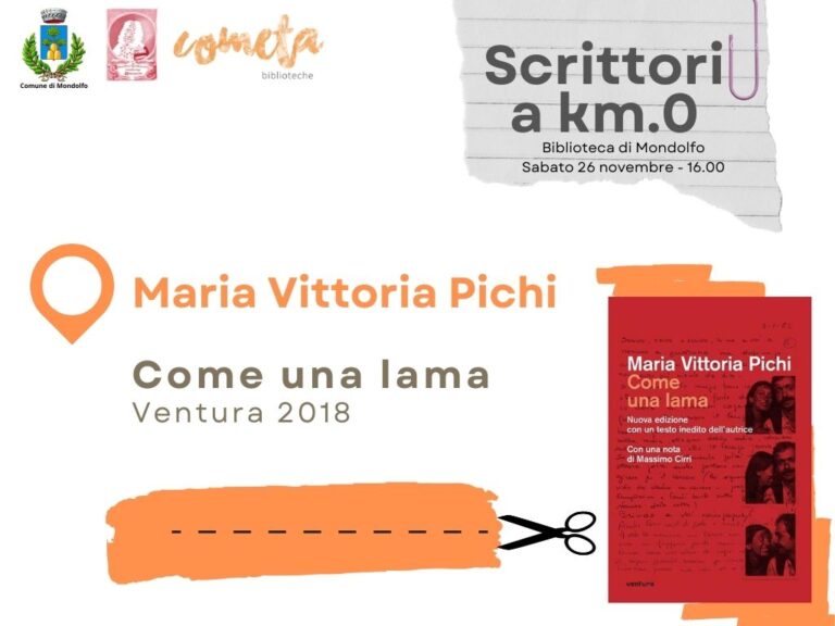 Maria Vittoria Pichi si racconta a Mondolfo alla Biblioteca Comunale “Bernardino Genga" nel suo libro "Come una lama"