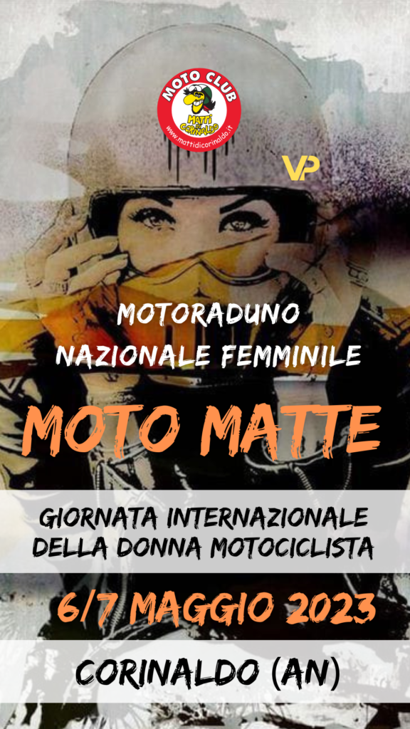 MOTO MATTE 6 e 7 maggio Corinaldo - Motoraduno Nazionale Femminile