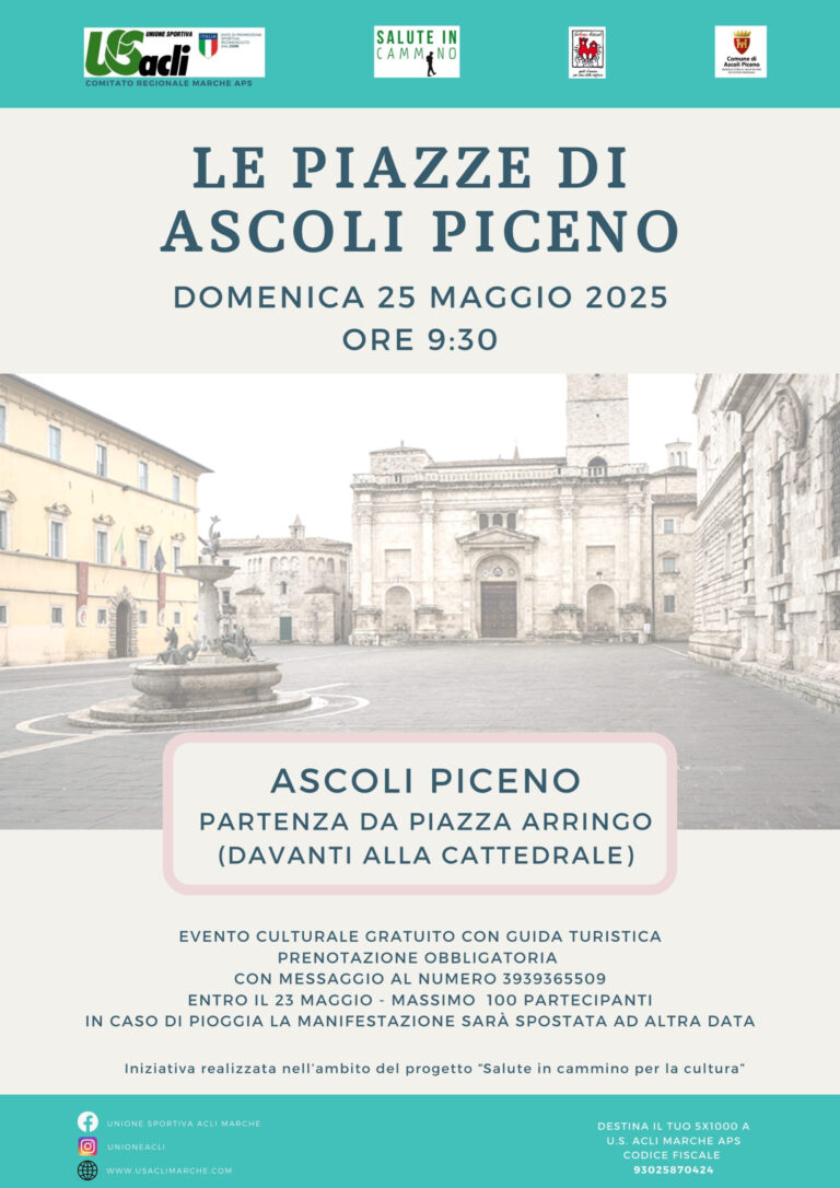 In occasione di “Siamo Ascoli” domenica 25 maggio torna “Salute in cammino per la cultura” con un percorso culturale dedicato alle piazze di Ascoli Piceno